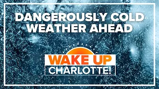 Dangerously cold Christmas weekend in the Carolinas: #WakeUpCLT To Go