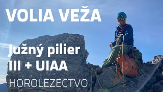 Volia veza III UIAA (Buffalo tower) | Juzny pilier (Southern ridge) | climbing High Tatras