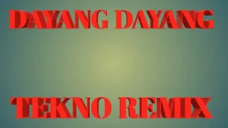 DAYANG DAYANG X VERSION [ TEKNO REMIX 2K23 ] [ KIDAPAWAN MIX CLUB DJSS ]