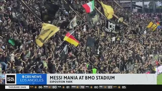 'Messi Mania' takes over BMO Stadium in Exposition Park