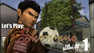 Shenmue - That Day.. (Full Stream #1) - Let's Play