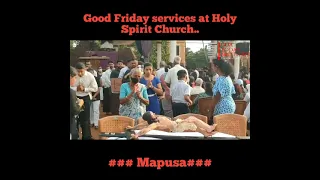 Good Friday services at Holy Spirit Church Mapusa..