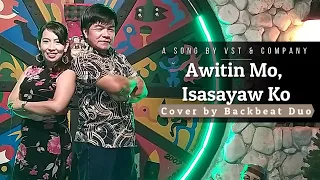 "Awitin Mo, Isasayaw Ko" song by  VST and Company