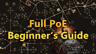 PoE Absolute Beginner's Guide - All you need to know for your First Playthrough!