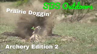 Prairie Dogging - Archery Edition 2 | Incredible Bow-Shots on Prairie Dogs