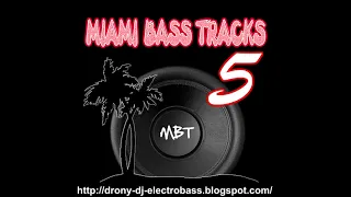Miami Bass Tracks - Ghetto Style Bass