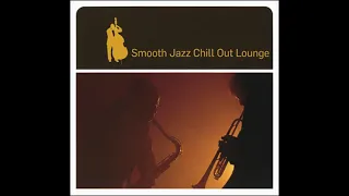 Smooth Jazz Chill Out Louge - Channel Jazz Music FLAC