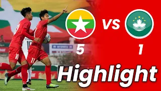 Myanmar vs Macau 5-1 Extended Highlights | 2023 Myanmar Sport Hightlights