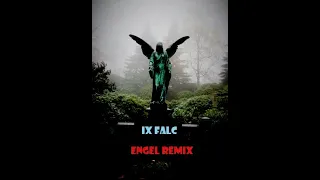 IX Falc - Engel remix (Rammstein)