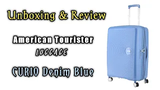 Unboxing & Review American Tourister Luggage CURIO Denim Blue 2022