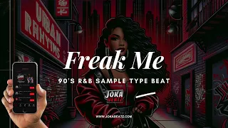 [FREE] 90s R&B Sample Type Beat ~ "Freak Me" | Soulful/Trap Instrumental 2024