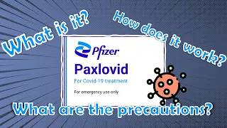 Pfizer's NEW COVID-19 antiviral Paxlovid: mechanism of actions, side effects and precautions