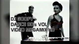 DJ Goofy - Dance 90s Vol. 1 Video Megamix