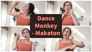 Dance Monkey - Makaton