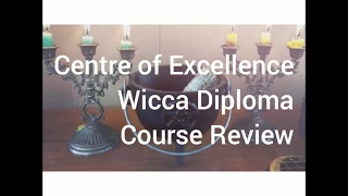 Centre of Excellence - Wicca Diploma - Review