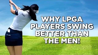 Why LPGA Players Swing Better! - And Hit It Closer!