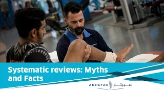 Systematic reviews: Myths and facts by Korakakis Vasileios