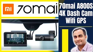 70mai A800S 4K Dash Cam GPS WIFI | Unboxing | Setup | Review | TECHNICAL SAJID