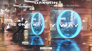 Daxson & Numa - The Only Way (Extended Mix) #TheMachineOfMusic