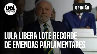 Lula libera lote recorde de emendas com R$ 2,1 bilhões em um único dia; Sakamoto comenta