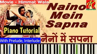 Naino Me Sapana Sapano me Sajana || Piano Tutorial || With Full Music Part ||Himmat Wala||By Rajeev