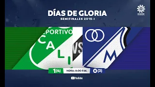 CLÁSICOS DIMAYOR |Deportivo Cali 1(4): 0(3) Millonarios FC| Semifinales 2015-I