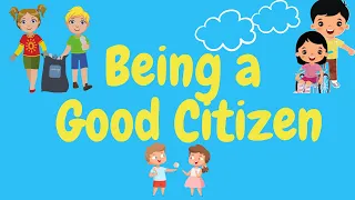 SEL Being A Good Citizen I Citizenship for Kids