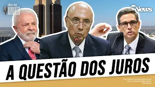 SAIBA COMO ESTÁ O CENÁRIO DE LULA, BANCO CENTRAL E JUROS NO MERCADO: MEIRELLES AVALIA