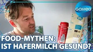 Food-Mythen: Ist Hafermilch so ungesund wie Cola? | Galileo | ProSieben