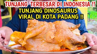 MAKAN TUNJANG DINOSAURUS, GULAI TUNJANG VIRAL DI KOTA PADANG !!