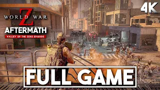 World War Z Aftermath: Valley Of The Zeke Full Game Walkthrough (4k 60fps) - No Commentary