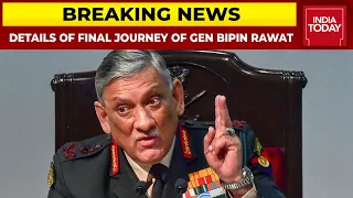 Details Of Final Journey Of Gen Bipin Rawat | Breaking News