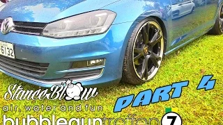 Bubblegun Treffen 7 Part 4 | @StanceBlow | #bgt7