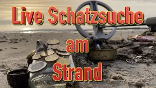 Schatzsuche Live am Strand (Sondeln mit Metalldetektor)