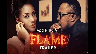 Moth to A Flame - Exclusive Nollywood Passion Movie Trailer