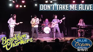 Don't Take Me Alive (Steely Dan Cover) Live at Blue Ocean Music Hall, 10/15/21 Brooklyn Charmers