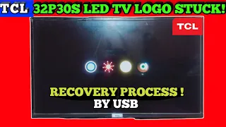 TCL SMART LED TV  LOGO STUCK PROBLEM # # how TO RECOVERY TCL LED TV @Jk499