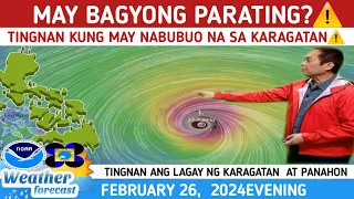 MAY BAGYONG PARATING?⚠️TINGNAN DITO⚠️WEATHER UPDATE TODAY FEBRUARY 26,  2024EVENING