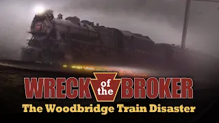 The Wreck of the Broker: The Woodbridge Train Disaster of 1951
