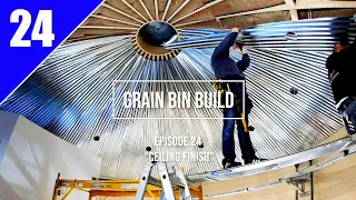 Grain Bin Home Build... Episode 24 "Ceiling Finish"