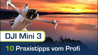 10 TIPPS für die Mini 3 Drohne | Profi-Tipps