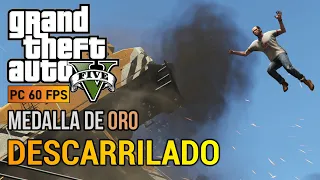 GTA V PC - Misión #54 - Descarrilado (Medalla de ORO) PC 60 FPS