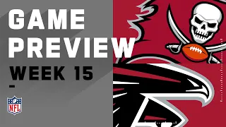 Tampa Bay Buccaneers vs. Atlanta Falcons | NFL Week 15 Game Preview