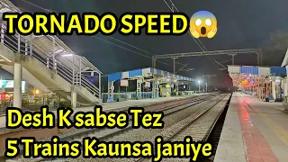 TOP 5 FASTEST TRAINS OF INDIA ft Gatiman+ Vande Bharat + Rajdhani - Indian Railways