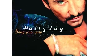 UN JOUR VIENDRA Johnny Hallyday + paroles