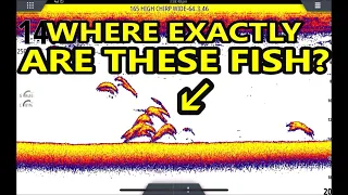 How to locate the fish you see on your fish finder. Sonar for beginners. Sonar for Dummies.