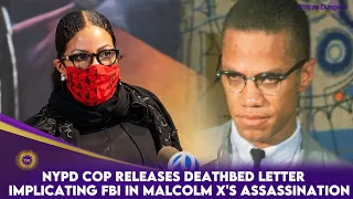 NYPD Cop Releases Deathbed Letter Implicating FBI In Malcolm X's Assassination