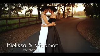 Mellisa & Vidamore Wedding Film (Same Sex Wedding)