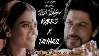 Trailer Edit Raees X Tanhaji | SrKajol