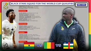 🇬🇭2026 WCQ: OTTO ADDO’S FINAL 26-MAN SQUAD TO FACE MALI🇲🇱 & C.A.R🇨🇫(PREDICTED)-GOOD NEWS FOR KUDUS